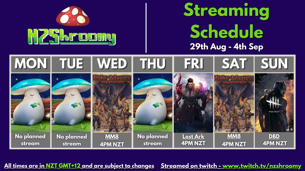 NZShroomy's tweet photo. Hey mushies!
Forgot to post this yesterday woopsies!
Wednesday and Saturday - #mightandmagic8
Friday - #lostark
Sunday - #deadbydaylight
All times are in NZT Timezone.
See you then Mushy hugs. https://t.co/2JFv9CBYUE
