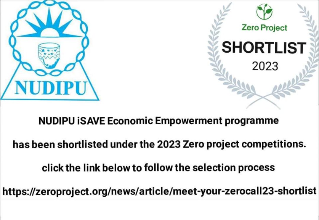 NUDIPU's tweet image. @NUDIPU is delighted to announce that it has been shortlisted for her innovative work (iSAVE Economic Empowerment programme), and has made it through to the first round of peer-review at the 2023 Zero Project competitions.
 #ZeroCall23