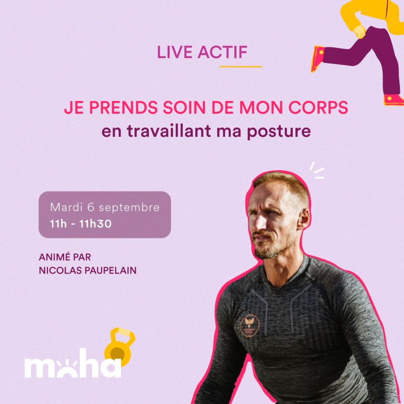 Moha_app's tweet photo. Moha a une surprise pour toi 😍Nous t'offrons un live actif de 30 minutes 🤸🏼

Notre partenaire, Nicolas Paupelain, te donne rendez-vous ce mardi 6 septembre à 11h pour une séance "𝗝𝗲 𝗽𝗿𝗲𝗻𝗱𝘀 𝘀𝗼𝗶𝗻 𝗱𝗲 𝗺𝗼𝗻 𝗰𝗼𝗿𝗽𝘀 𝗲𝗻 𝘁𝗿𝗮𝘃𝗮𝗶𝗹𝗹𝗮𝗻𝘁 𝗺𝗮 𝗽𝗼𝘀𝘁𝘂𝗿𝗲". https://t.co/TMcCNvH0B5