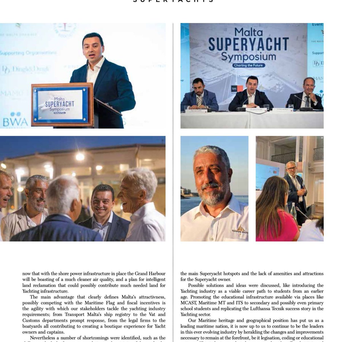 The Malta Superyacht Industry Symposium and Yachting Malta's efforts were discussed in an article featured on Temple Malta Magazine earlier on this month. 
The full article can also be accessed via this link 
yachtingmalta.org/press-releases…