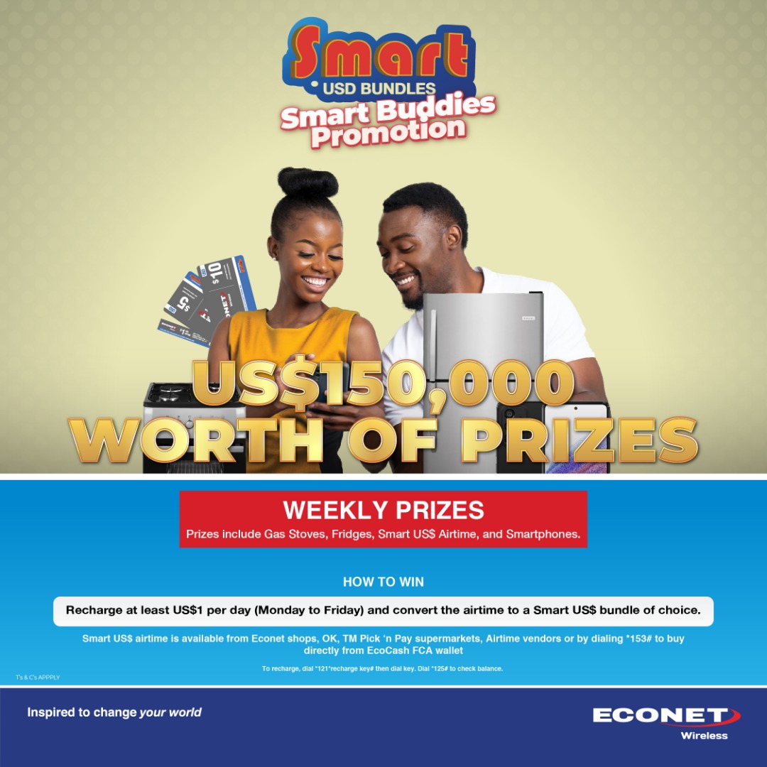 econetzimbabwe's tweet photo. WIN! your share of US$150,000 worth of weekly prizes in the Smart Buddies Promotion.

Prizes include Gas Stoves, Fridges, Smart USD Airtime &amp; Smart Phones

Get Smart USD Airtime in Econet Shops, OK, TM PicknPay or dial *153# to buy directly with Ecocash FCA Wallet.

#SmartBuddies https://t.co/z1jg2HP8XT