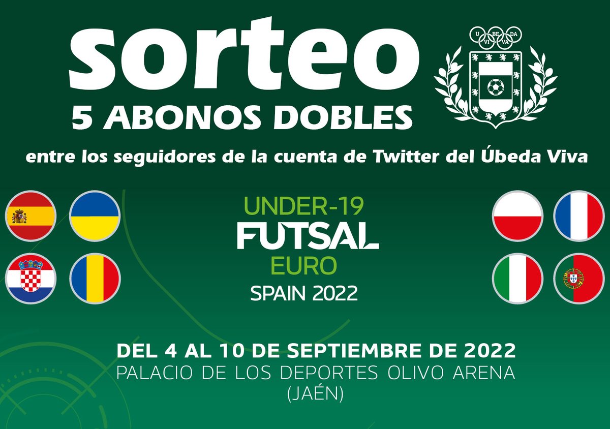 🍀¡¡𝗦𝗢𝗥𝗧𝗘𝗢!!🍀

💚 En juego 5 ABONOS DOBLES para asistir al Europeo de Fútbol Sala sub'19 que se disputará en el Olivo Arena

Sólo tienes que:
👉Ser seguidor del perfil de Twitter del <a href="/cd_ubedaviva/">CD Úbeda Viva</a> 
👉Hacer RT

📢 El viernes 2 de septiembre diremos los ganadores