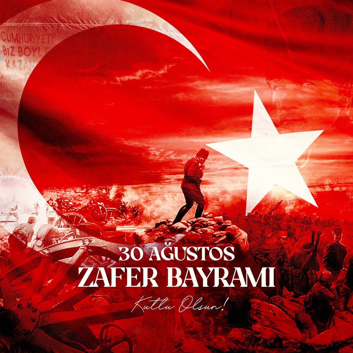 30 Ağustos Zafer Bayramı’mızın 100. Yılı Kutlu Olsun! 🇹🇷