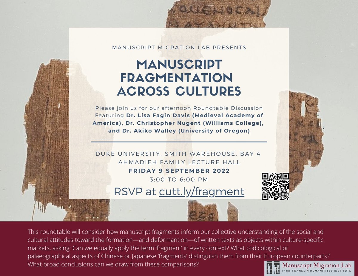 LabManuscript's tweet image. While you&apos;re there, check out the Lab&apos;s Friday event, &quot;Manuscript Fragmentation Across Cultures&quot;: sites.fhi.duke.edu/manuscriptmigr….