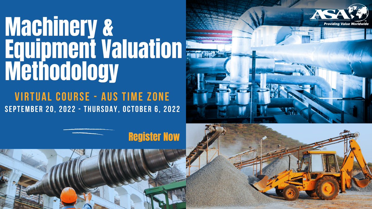 ASAappraisers's tweet photo. ASA's ME202 Machinery &amp; Equipment Valuation Methodology is now happening virtually on 9/20 - 10/6 accommodating those in AUS time zone and night class US seekers. Register now --> https://t.co/XJudm2rEhT #ASAappraisers #ASAMTS #equipmentappraisals https://t.co/gvjkLShKMk