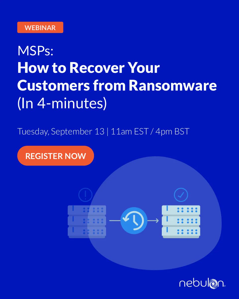 MSPs: Register now for our webinar on Tuesday, Sept. 13 at 11 am ET to learn how partnering with @NebulonInc means that you can recover your customers from a #ransomware attack in under 4 minutes. buff.ly/3T5zpkS