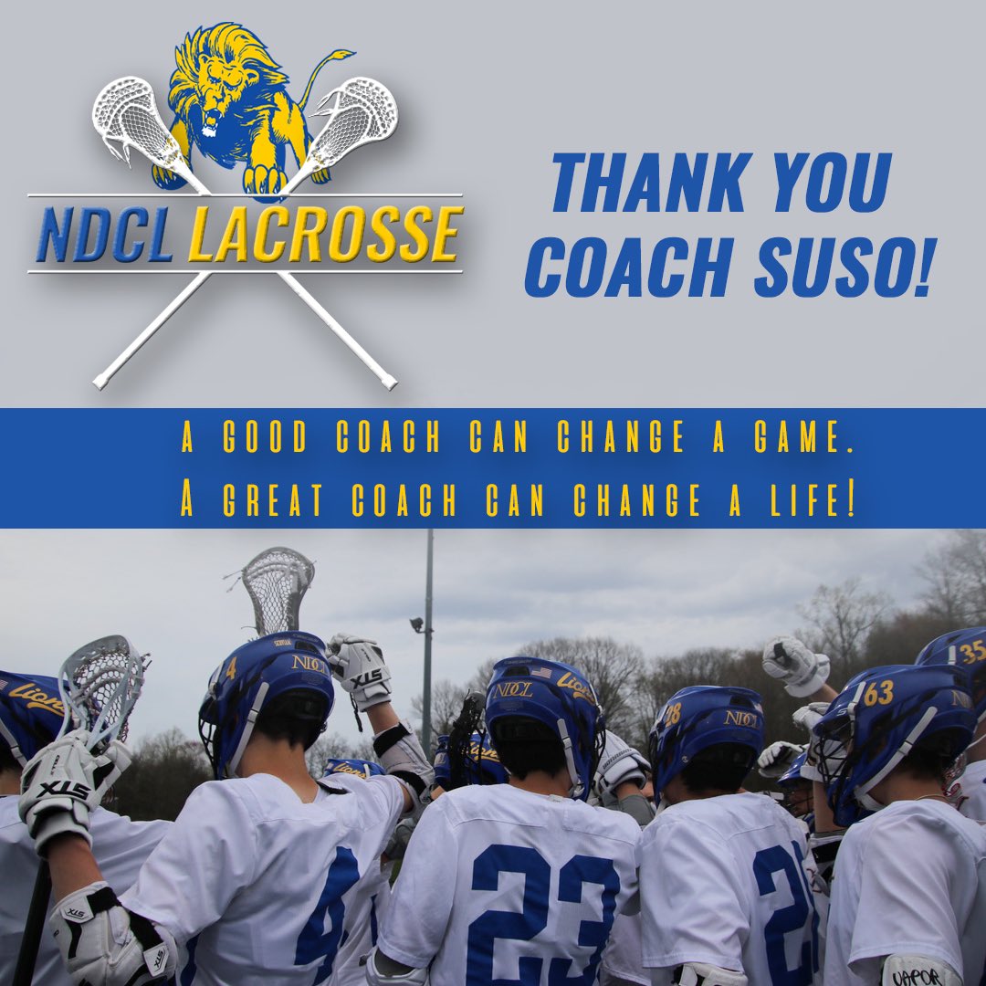 NDCLBLax's tweet photo. Thank you Coach Suso for  the last 10 years and everything you have done for this team and for this program. You have taught our boys how to be great leaders both on and off the field! 
💙🦁💛🥍 https://t.co/jrUzFDjtz4