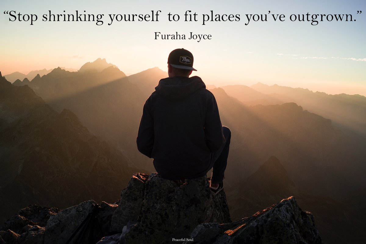 “Stop shrinking yourself to fit places you’ve outgrown.” Furaha Joyce #quote