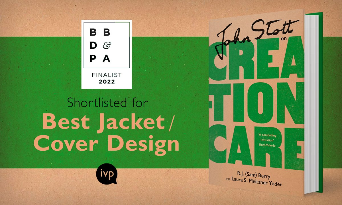 IVPbookcentre's tweet image. We're thrilled to announce that #JohnStott On Creation Care has been shortlisted for best jacket/cover design by the British Book &amp;amp; Production Awards #BBDPA2022

Find out more about the book &amp;amp; awards in our blog post: okt.to/m2fygv