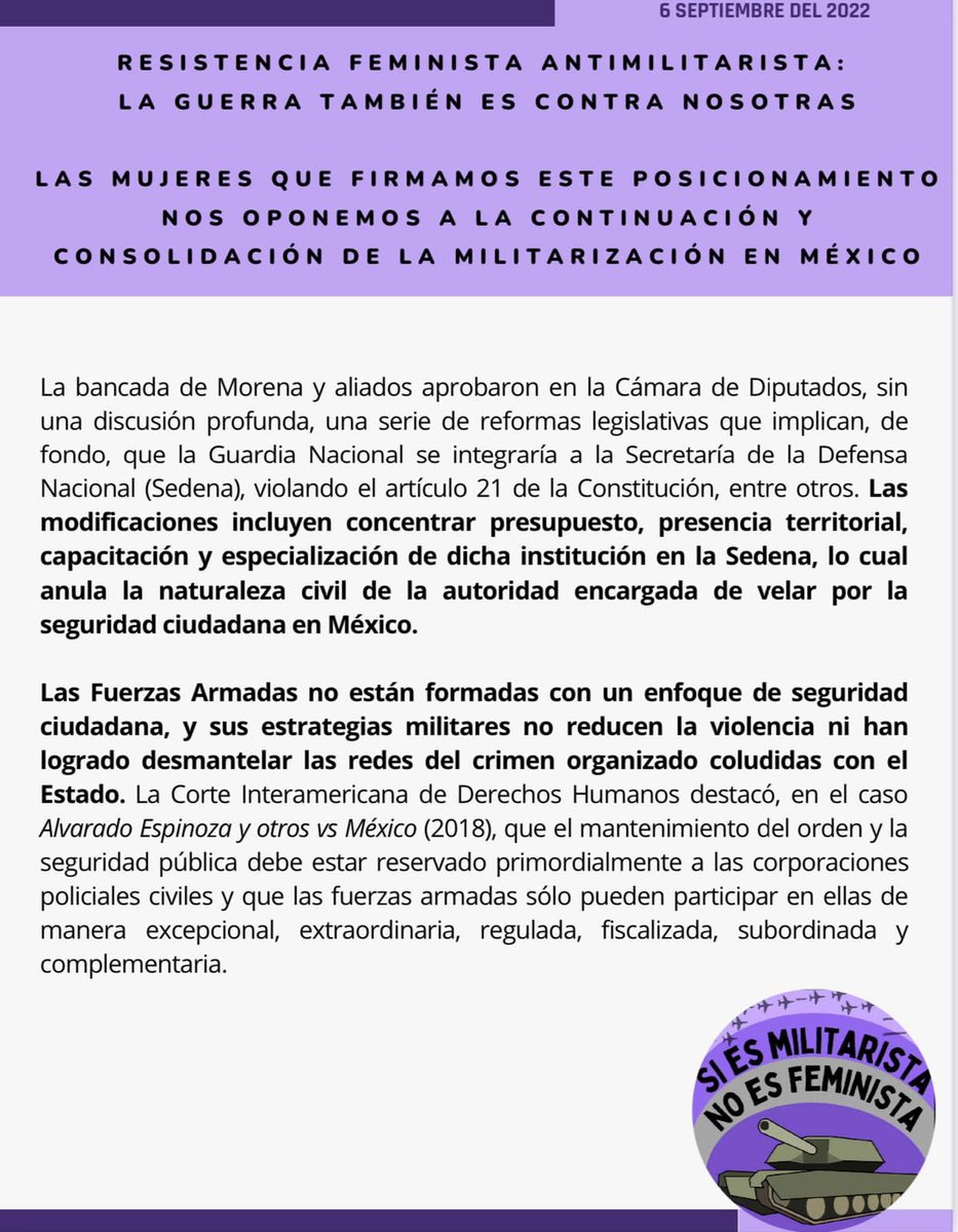 VIRAL_MX's tweet photo. Somos una de las 106 organizaciones que nos oponemos a la #militarización y la #guerra. No necesitamos que se perpetúe el #machismo y la militarización de #México, sino soluciones y políticas integrales para tener #paz y #justicia. #ResistenciaFeminista https://t.co/MxbCy7gI0c