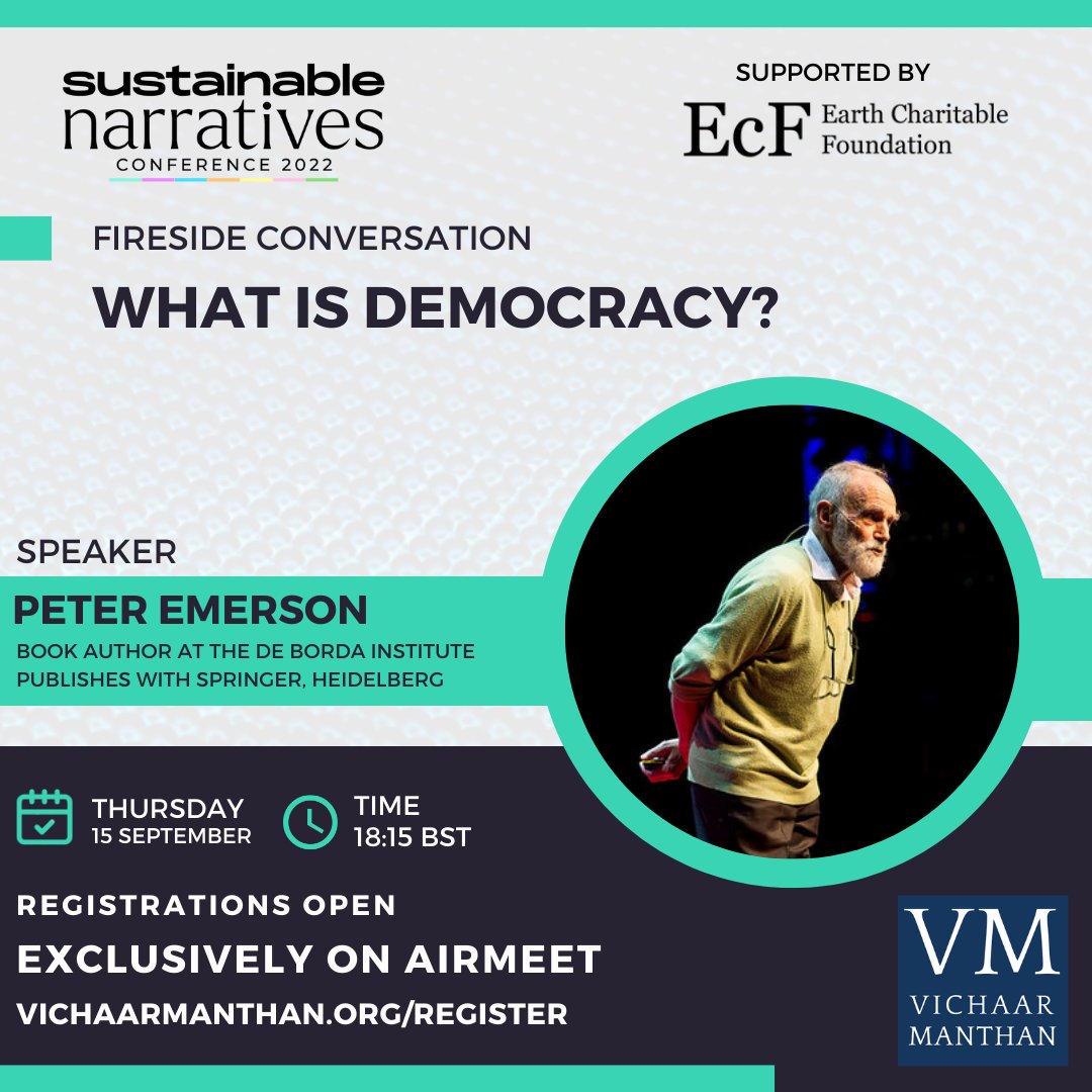 Vichaar_Manthan's tweet photo. Speaking at #VMSN2022 on what is #deomocracy, we have @PeterEmersondeB. He runs the de Borda institute promoting multi-optional, preferential decision-making, on every continent.
Register at https://t.co/4lv9AEaocT
#SustainableNarratives #VMSN2022 #VMSN #democracy #choice https://t.co/ggozAhJ26g
