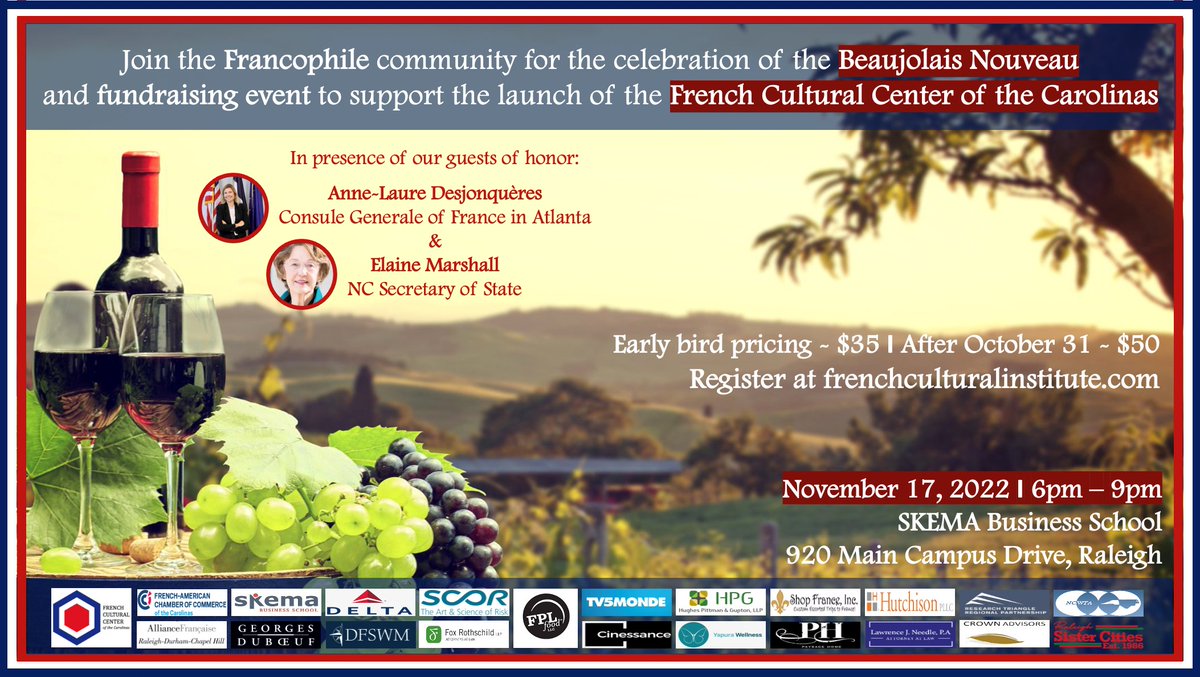 Help us celebrate Beaujolais Nouveau and help support the launch of the French Cultural Center of the Carolinas on Nov. 17 from 6-9 at the SKEMA Business School in Raleigh. 

Register here: frenchculturalinstitute.com