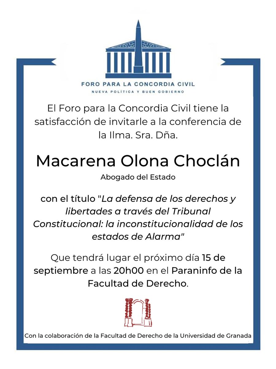 ForoConcordia's tweet photo. 🗒✏APUNTA EN TU AGENDA 

Conferencia de @Macarena_Olona con el título "La defensa de los derechos y libertades a través del Tribunal Constitucional: la inconstitucionalidad de los estados de alarma". 

🗓 Jueves 15 de septiembre 
⏰ A las 20h00
📍Paraninfo de la @FDerechoUGR https://t.co/W2ZY7OFLUx