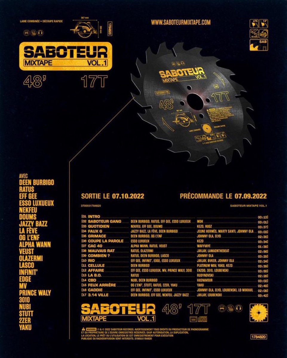 ShadesFrance's tweet photo. 🚨DEEN BURBIGO vient de dévoiler une tracklist TRIPLE XL pour la Saboteur Mixtape Vol. 1 !

▫️NEKFEU
▫️LA FÈVE
▫️ALPHA WANN
▫️EDGE
▫️INFINIT
▫️PRINCE WALY
…

📆 7 OCTOBRE

Liste complète : https://t.co/IQ4epm9HkP