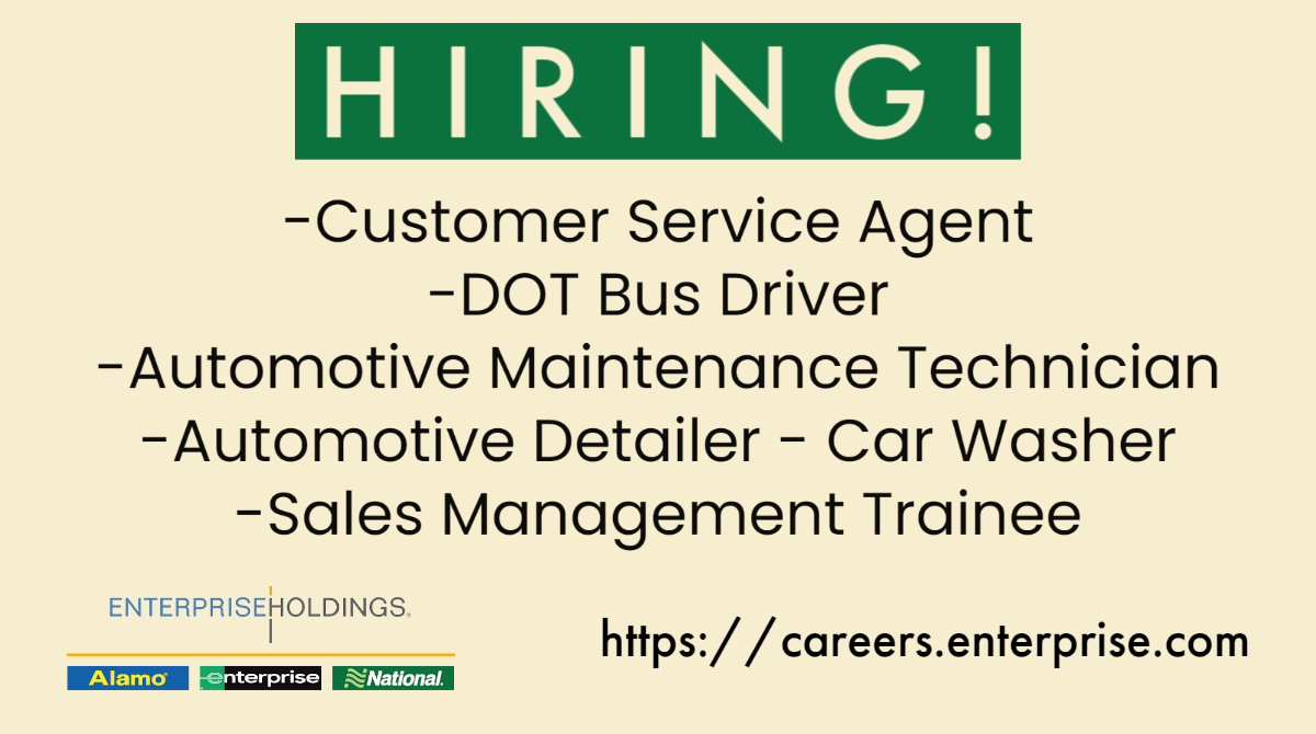 The world’s largest rental car company is hiring!  Apply online at: careers.enterprise.com.
