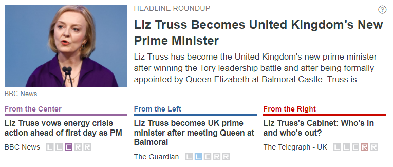 AllSidesNow's tweet photo. Liz Truss has become the UK's new prime minister after winning the Tory leadership battle and after being formally appointed by Queen Elizabeth at Balmoral Castle.

See the potential bias and similarities in coverage from @Telegraph, @guardian and @bbc:

https://t.co/8O4NtIq3TP https://t.co/Xn6SEyd2Da