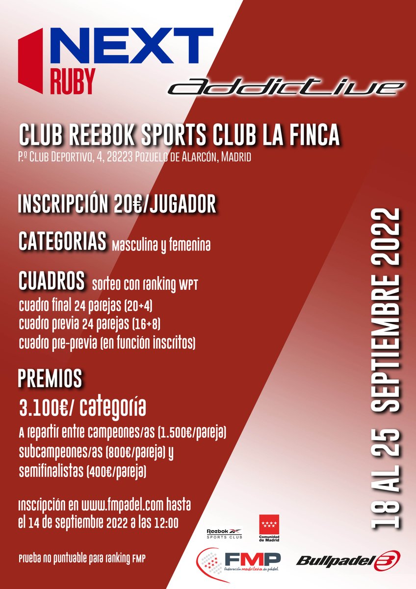 Ya está abierta la inscripción para el 💥 NEXT Ruby! Del 18 al 25 septiembre en el Reebok Sports Club La Finca. Con 3.100€ en premios para cada categoría (masc y fem) 

Puedes inscribirte hasta el 14/09 a las 12:00 aquí: ow.ly/YjH350KAVhZ 

¡Anímate!
<a href="/WPT_Next/">WPT Next</a>