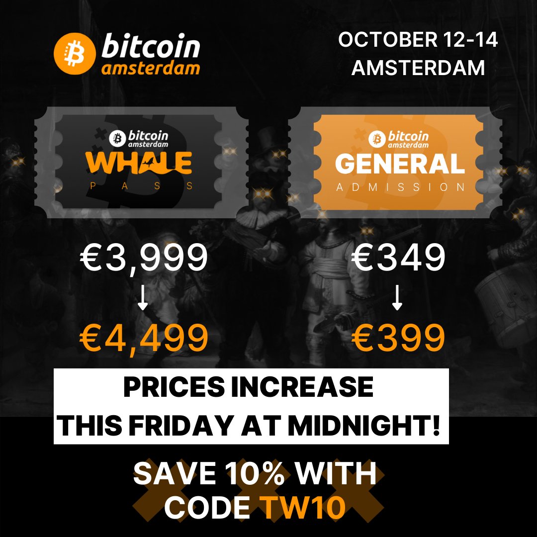 BitcoinMagazine's tweet photo. 3⃣ DAYS until Bitcoin Amsterdam 🇳🇱 ticket prices increase!

Lock in your ticket and SAVE 10% with CODE: "TW10" ✨ https://t.co/3bMlsxXwBc https://t.co/rJRpoIAoKc