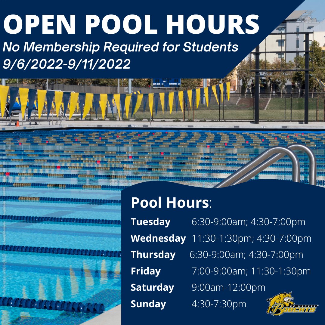 Attention Bobcats! The pool will be open for swimming, 9/6-9/11, for all UC Merced Students for FREE, during the posted hours, due to the heat wave! No membership required for both undergraduate and graduate students. For more information: recreation.ucmerced.edu/aquatics
