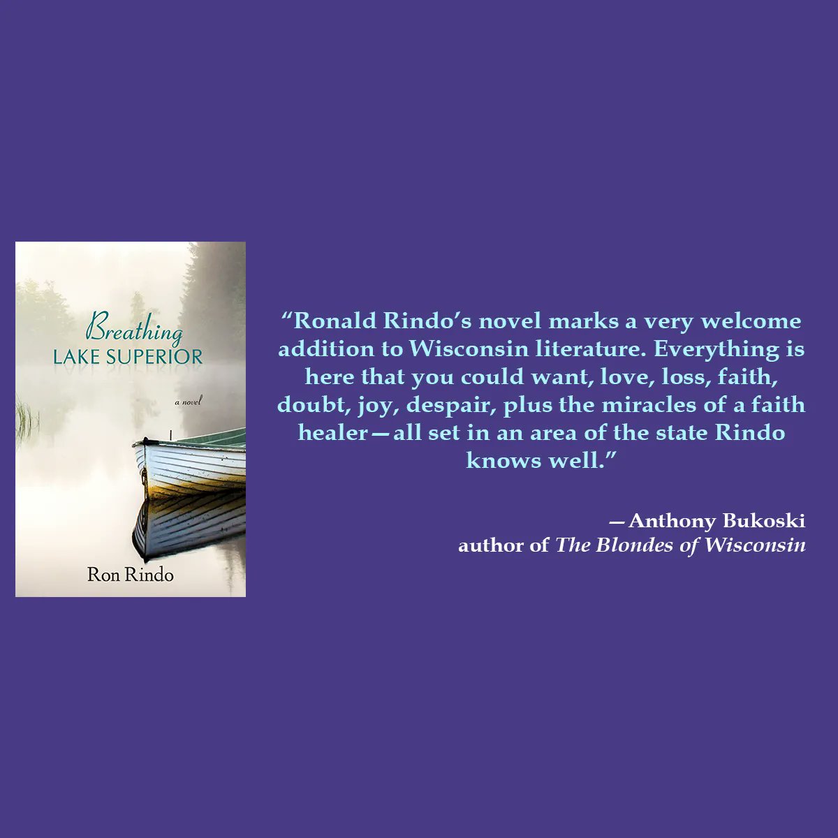 One month till release! Ron Rindo's debut novel, Breathing Lake Superior, will transport you to the harsh world of rural Wisconsin.

Read more and get your copy: buff.ly/3wr5qdp

#litfic #literaryfiction #midwest #wisconsin #lakesuperior #mustread #bookreview
