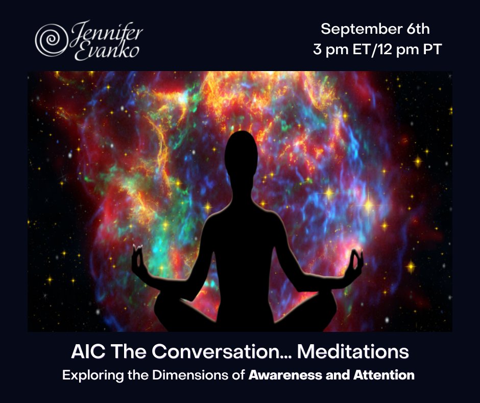 Jcevanko's tweet photo. AIC The Conversation Meditations – Exploring Awareness and Attention with Jennifer Evanko

LIVESTREAM TODAY@ 3 pm ET/ Noon PT!

https://t.co/3eZCWlPkiL

#jenniferevanko #consciousness #adventuresinconsciousness #OMTIMES #lifestyle #meditation #awareness #attention #healing https://t.co/E2iIOa0iE5