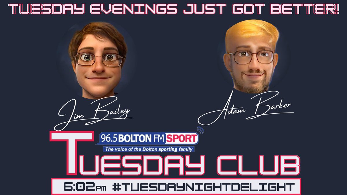 BOLTONFMSPORT's tweet photo. Itโs a Jam Packed, full length edition of #TuesdayClub with @itsjimbailey and @Barker1995! Talking #BWFC #PremierLeague #FightSports and much more from Bolton and Beyond! #TuesdayNightDelight https://t.co/blPNuGXEXt