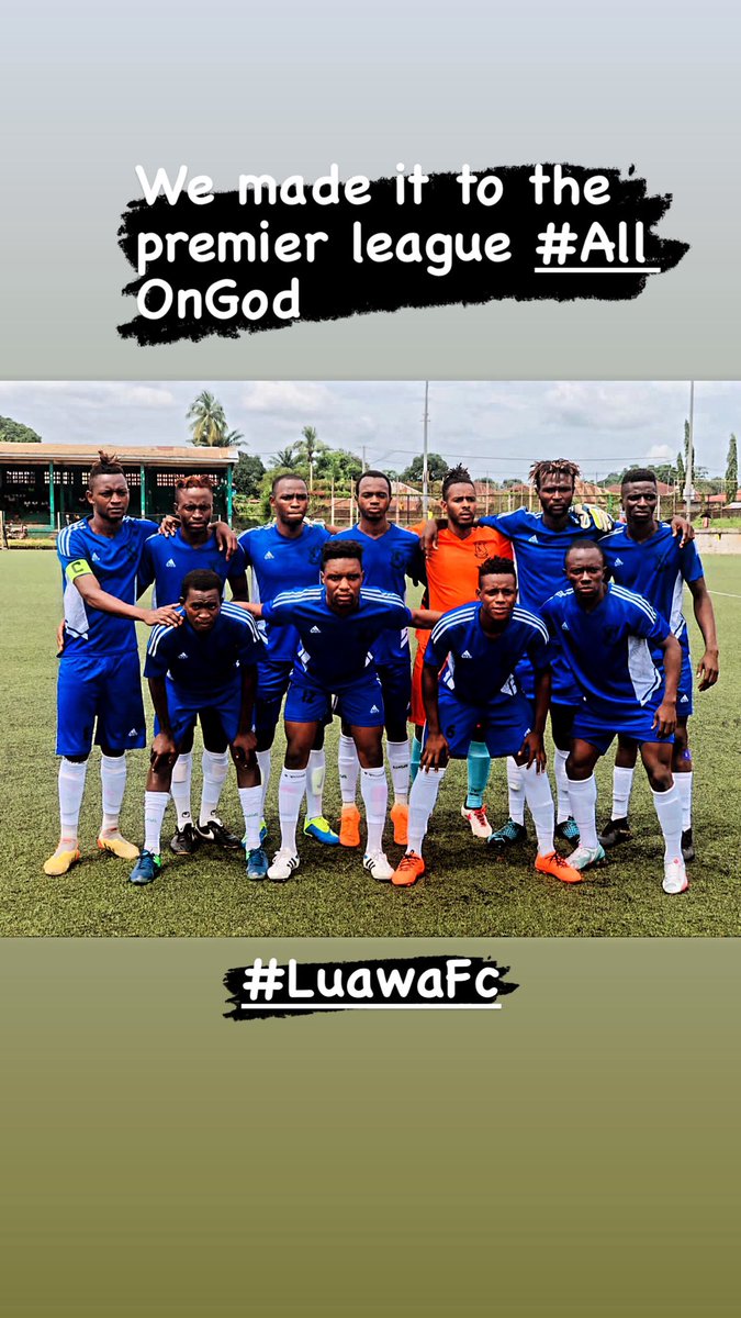 IamJ10ey's tweet photo. What God cannot do, does not exist🙌🏽  Luawa Fc to Premier League. @LuawaFC @saffaAbdulai @NavasDaffae https://t.co/ipupsvKJ3x