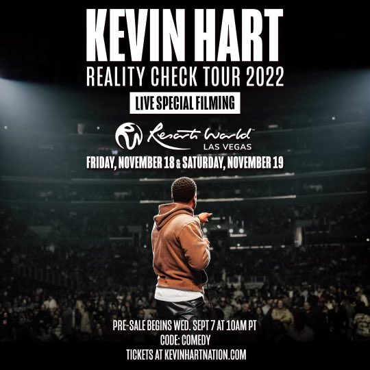 BREAKING NEWS!!!! I’ll be filming my next comedy special at Resorts World Las Vegas this November!! Get your tickets starting tomorrow at 10AM PT with code COMEDY. Tickets at KEVINHARTNATION.COM! LET’S GOO!! #RealityCheck #ComedicRockstarShit