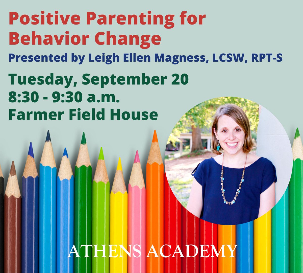 Mark your calendar and join us 9/20 for "Positive Parenting" with child therapist Leigh Ellen Magness. Event begins at 8:30 a.m. in the Farmer Field House. We hope to see you there!