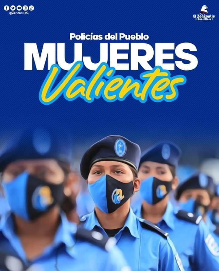 Sin la participación de la mujer, no hay Revolución! Nuestra Policía se
 nutre de los mejores miembros de nuestra sociedad. Vivan nuestros defensores de la Paz!
#PatriaBenditaYLibre 
#Nicaragua