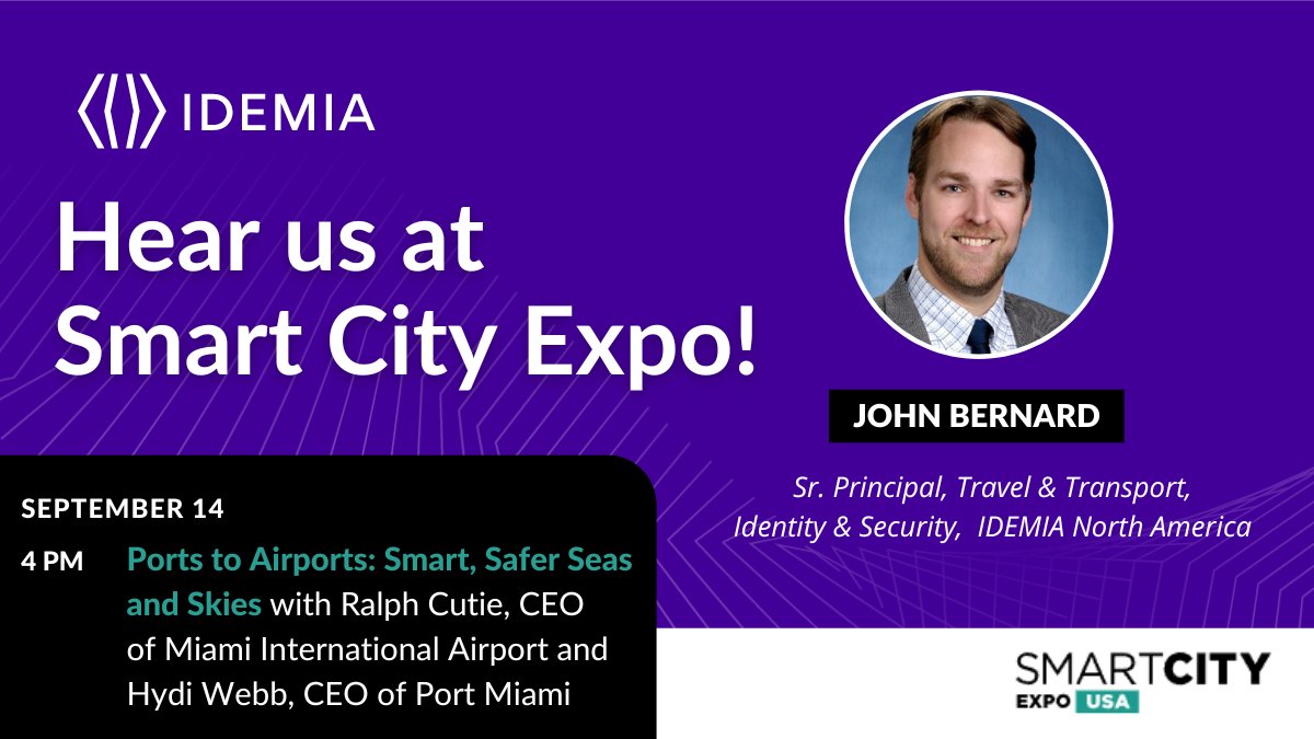 IDEMIA’s John Bernard will be speaking at #SCEUSA on the “Ports to #Airports: Smarter, Safer, Seas and Skies” panel with Ralph Cutié, CEO of Miami International Airport and Hydi Webb, CEO of Port Miami. It's sure to be a great session! bit.ly/3Bk0zhc #smartcities #travel