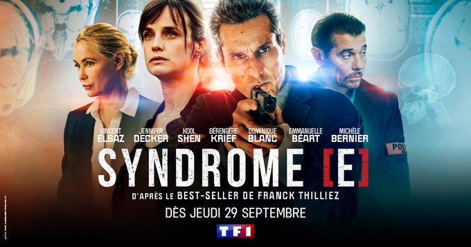 MediasFrance's tweet photo. NOUVEAUTE
Découvrez le thriller haletant #SyndromeE dès le jeudi 29 septembre à 21h10 sur TF1
Adapté du roman de @fthilliez, Sharko et Hennebelle se retrouvent pour des enquêtes aussi mystérieuses que glaçantes…
Avec @vincentelbaz, #JenniferDecker, @EmmanuelleBeart https://t.co/pVyWMp0KfK