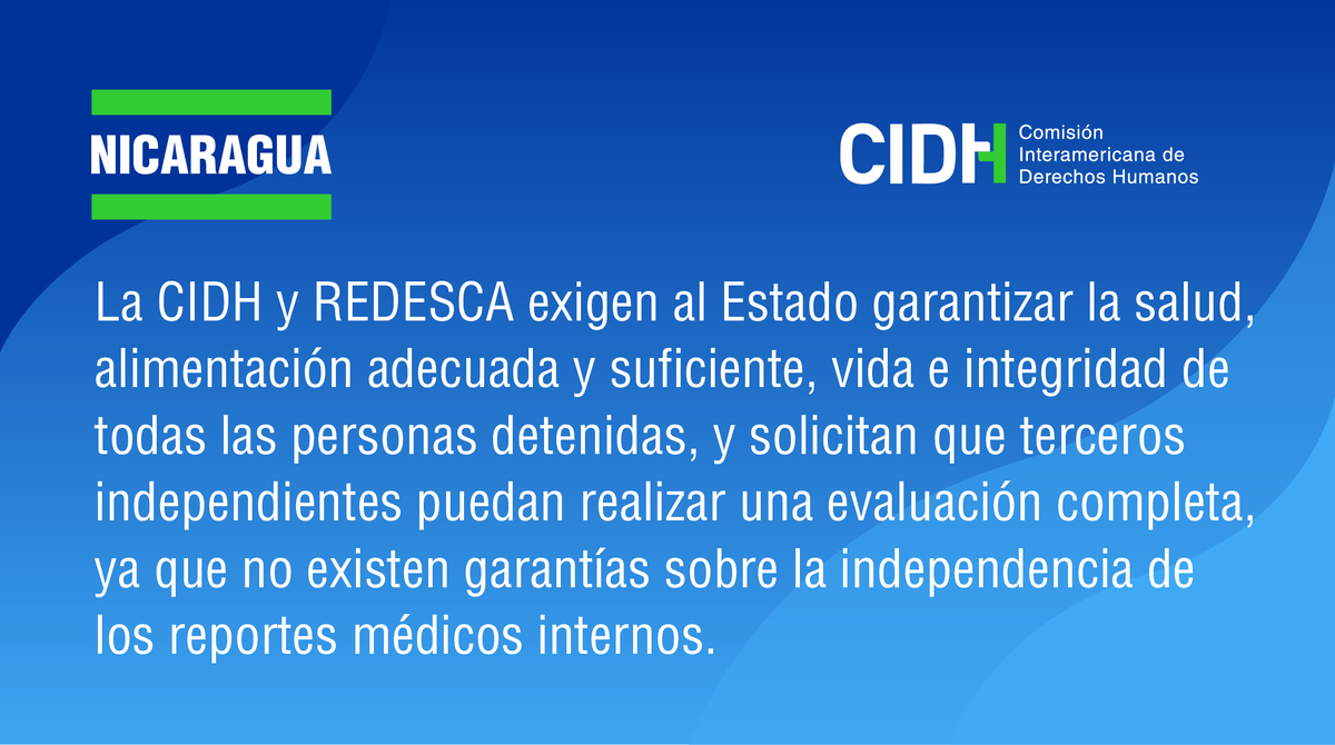 CIDH's tweet photo. #CIDH y @DESCA_CIDH: urge inmediata liberación de las personas presas políticas que están en condiciones deplorables en #Nicaragua. https://t.co/4YYLWO0cmQ #DerechosHumanos https://t.co/YryD7Vf7ty