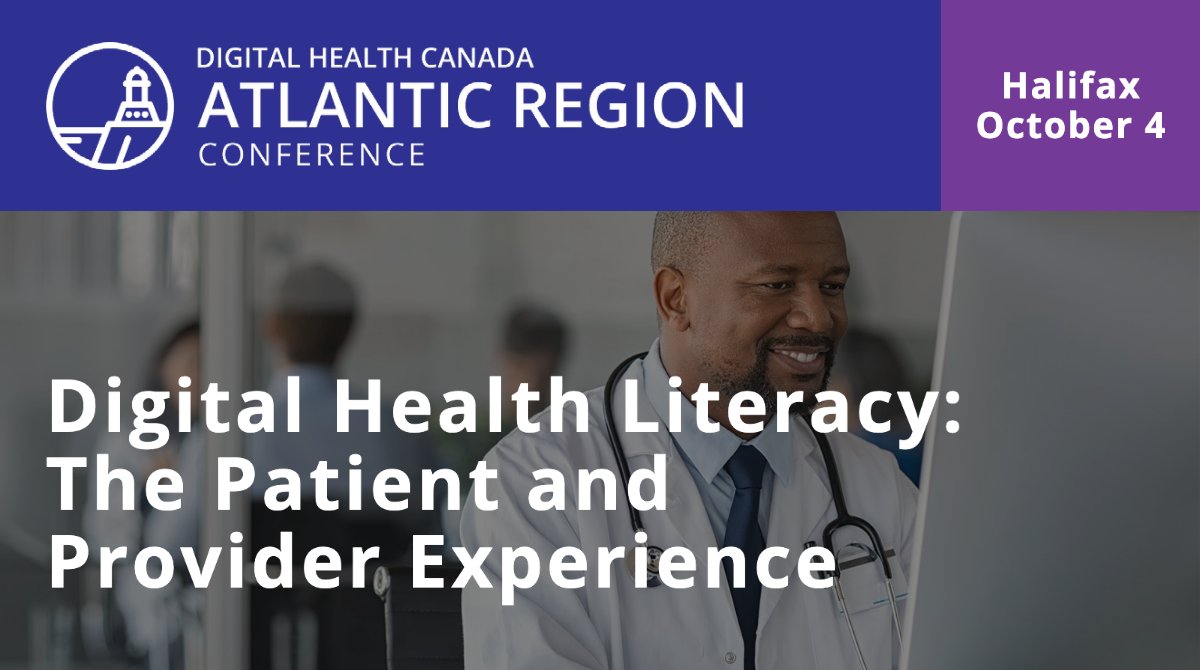Early Bird registration ends this week! Register to join us in Halifax to talk about digital health literacy at the #DigitalHealthCanada Atlantic Region Conference on October 4. Learn more at ow.ly/Ko7O50KyagJ. #DigitalHealthAtlantic
