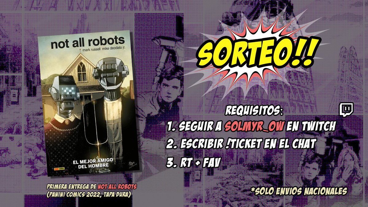 SolmyR_OW's tweet photo. 🎁SORTEO COMIC "NOT ALL ROBOTS"🎁

1⃣Seguidme en twitch y poned !ticket
2⃣Rt y fav🔁

🗓️ Fecha limite 19/09/22 a las 22:00 hora española
Muchas suerte bbs @PaniniComicsEsp 
🚽Mas info en mi canal de twitch. https://t.co/u5LH1ZAKo0