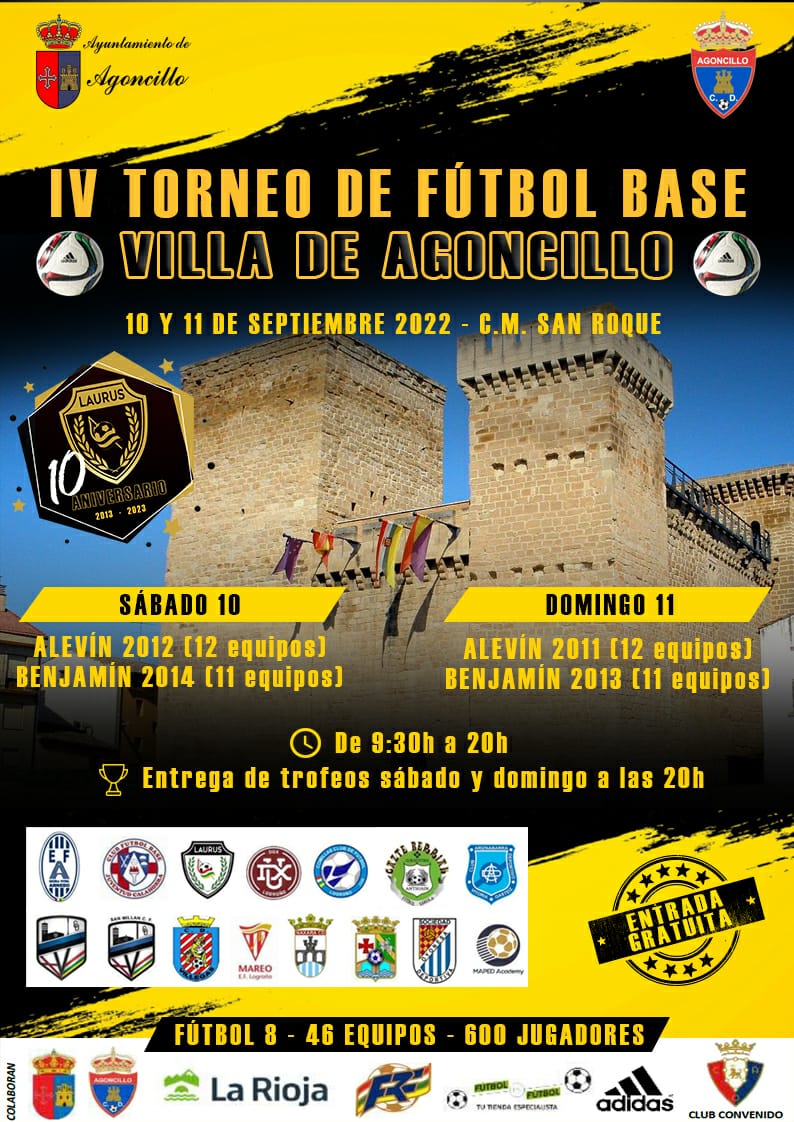IV TORNEO DE FÚTBOL BASE 
"VILLA DE AGONCILLO"

Después de tres años volvemos a organizar junto con <a href="/CD_Agoncillo/">CD_Agoncillo</a> un Torneo ya clásico en el Fútbol Base al principio de temporada.

Os animamos a acudir a Agoncillo a disfrutar con los más pequeños.

 #FutbolBase