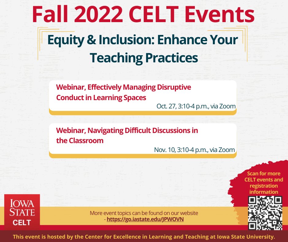 Our next Equity and Inclusive-focused webinar will take place next week from 3:10-4 p.m. Join us for an event focused on effectively managing disruptive conduct in learning spaces. More information and how to register can be found here - celt.iastate.edu/event/webinar-…