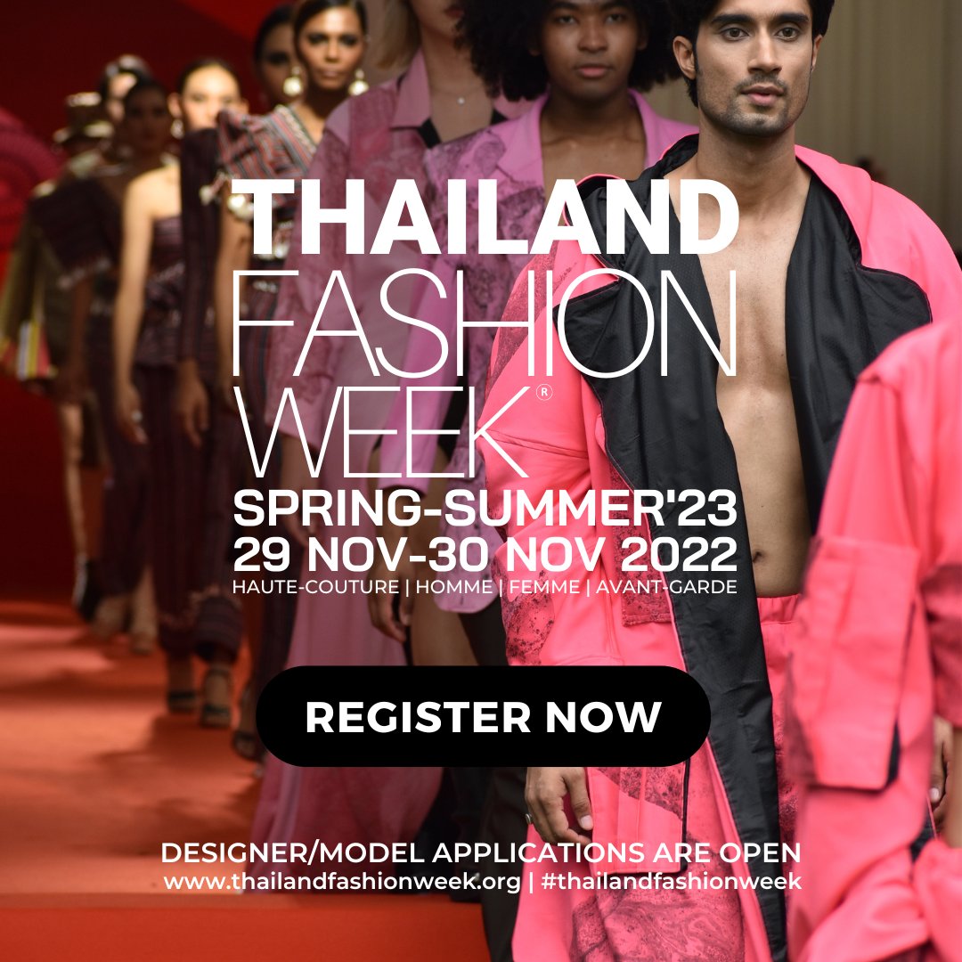 ThaiFashionWeek's tweet photo. https://t.co/a0RyVDD7HQ