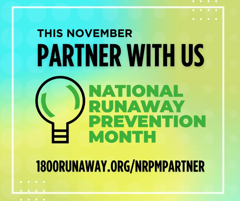 1800RUNAWAY's tweet photo. November is National Runaway Prevention Month and we want YOU to join the 2022 campaign as an official partner. Help create a change in communities nationwide by going to https://t.co/51VNvBaTNC to learn more and sign up today! https://t.co/jWmqAnHXHt