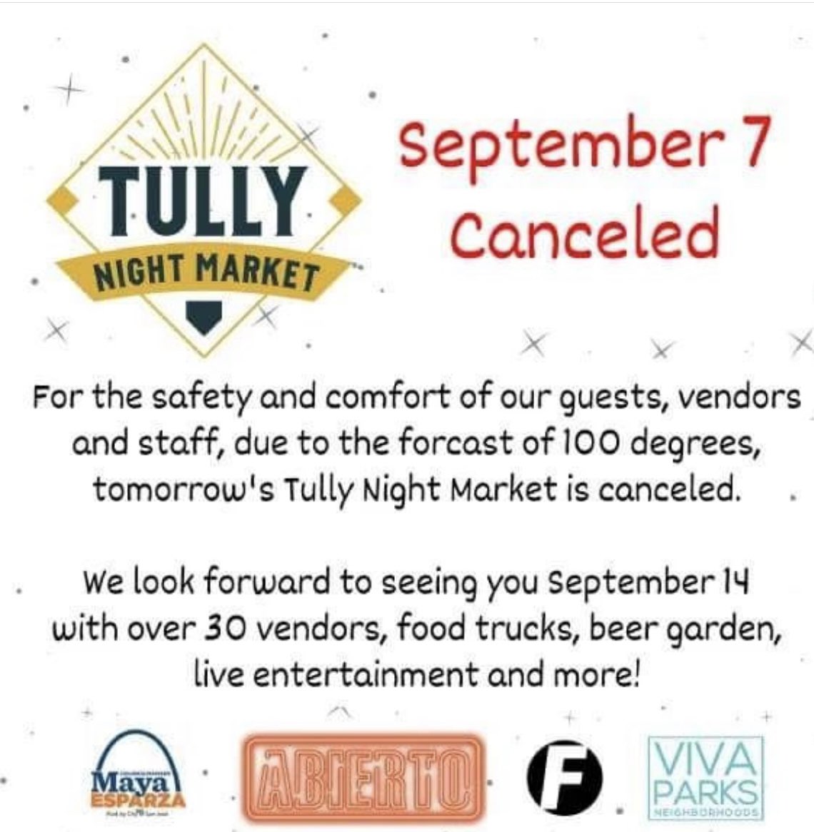 MayaEsparzaSJ's tweet photo. Tully Night Market is CANCELED for tomorrow! Stay safe everyone! 

They will be back on September 14th! https://t.co/LMmgY3hYU0