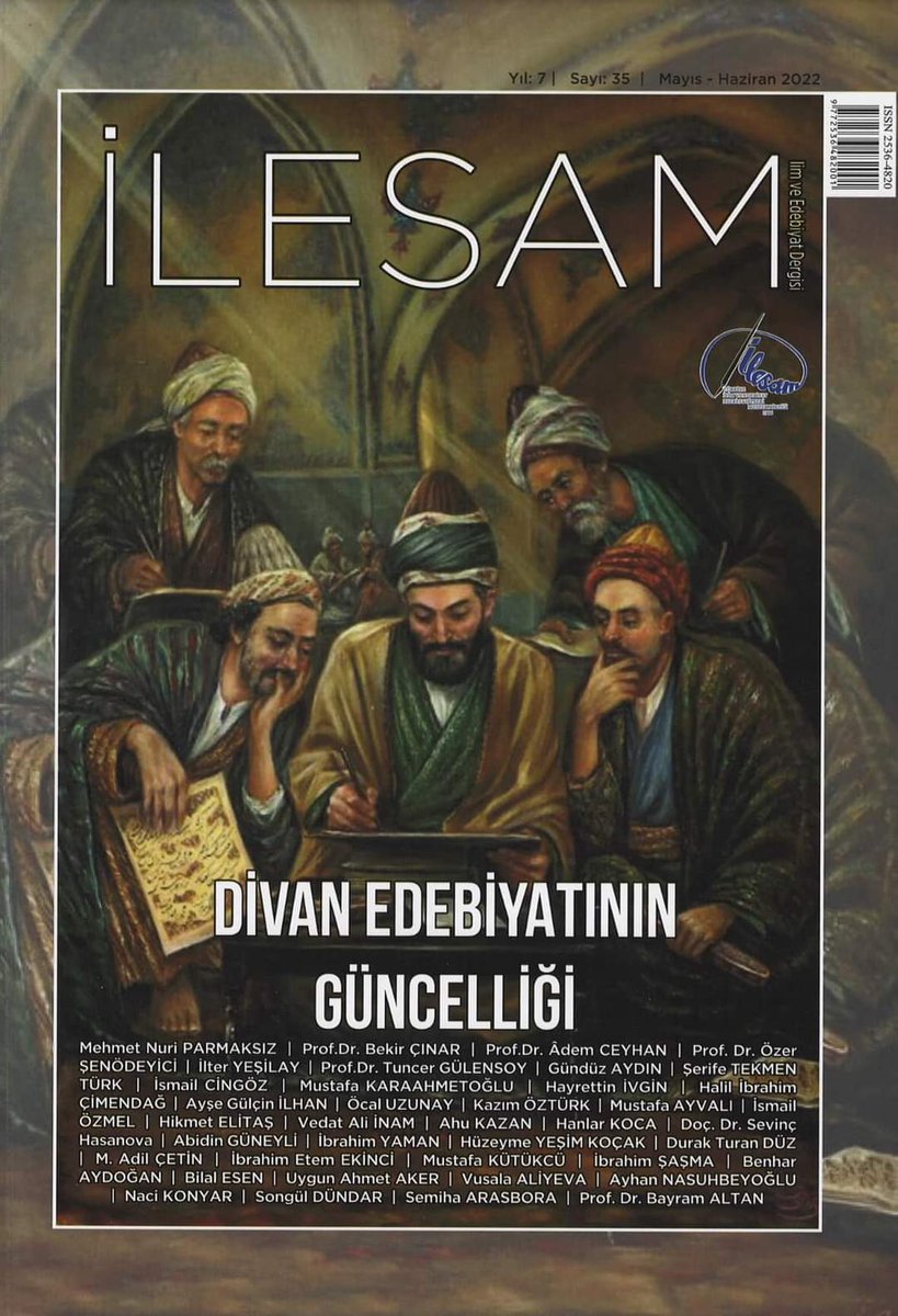 İLESAM İlim ve Edebiyat Dergisinin 35. Sayısı Çıktı...
Konu: “DİVAN EDEBİYATININ GÜNCELLİĞİ”