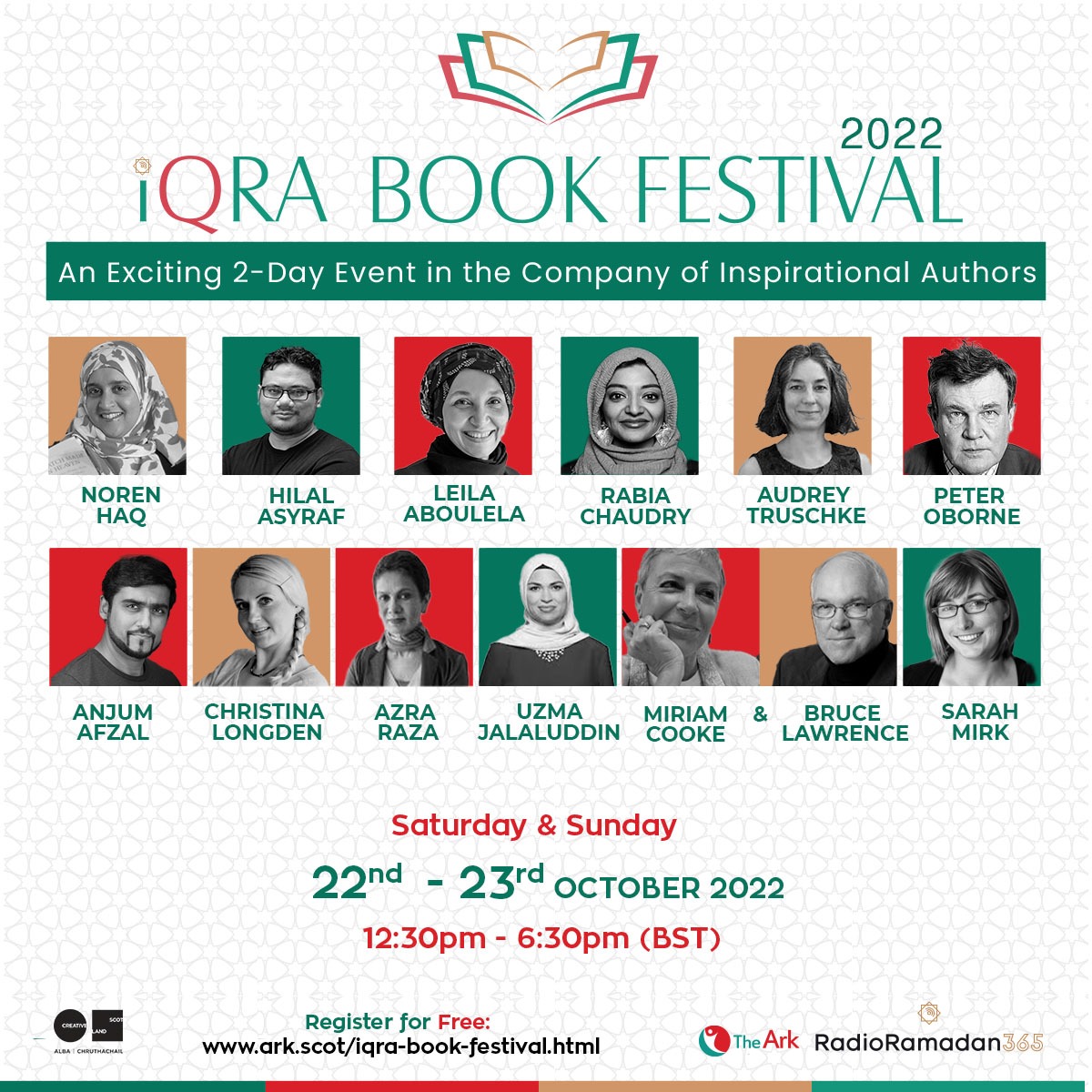 We are delighted to announce that the third annual Iqra Book Festival will take place on the 22nd and 23rd October 2022. Join us for 2 days of exciting discussions of riveting works from a range of prolific authors. *Register for FREE at ark.scot/iqra-book-fest…*