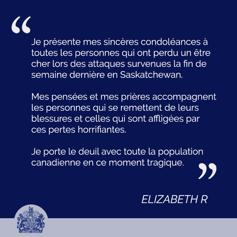 RoyalFamily's tweet photo. The Queen has sent a message to the Governor General and the people of Canada following the attacks in Saskatchewan: