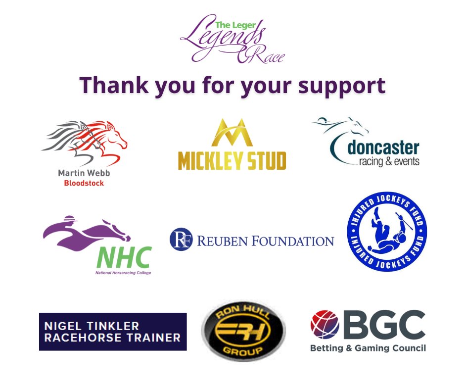 A big thank you to the 2022 Ubettabelieveit Leger Legends Raceday and Charity Lunch sponsors, partners and supporters: @MickleyStud @The_NHC @IJF_official @JBHse @RacingNigel @RonHullGroup @BetGameCouncil @ReubenFound @DoncasterRaces and Martin Webb Bloodstock