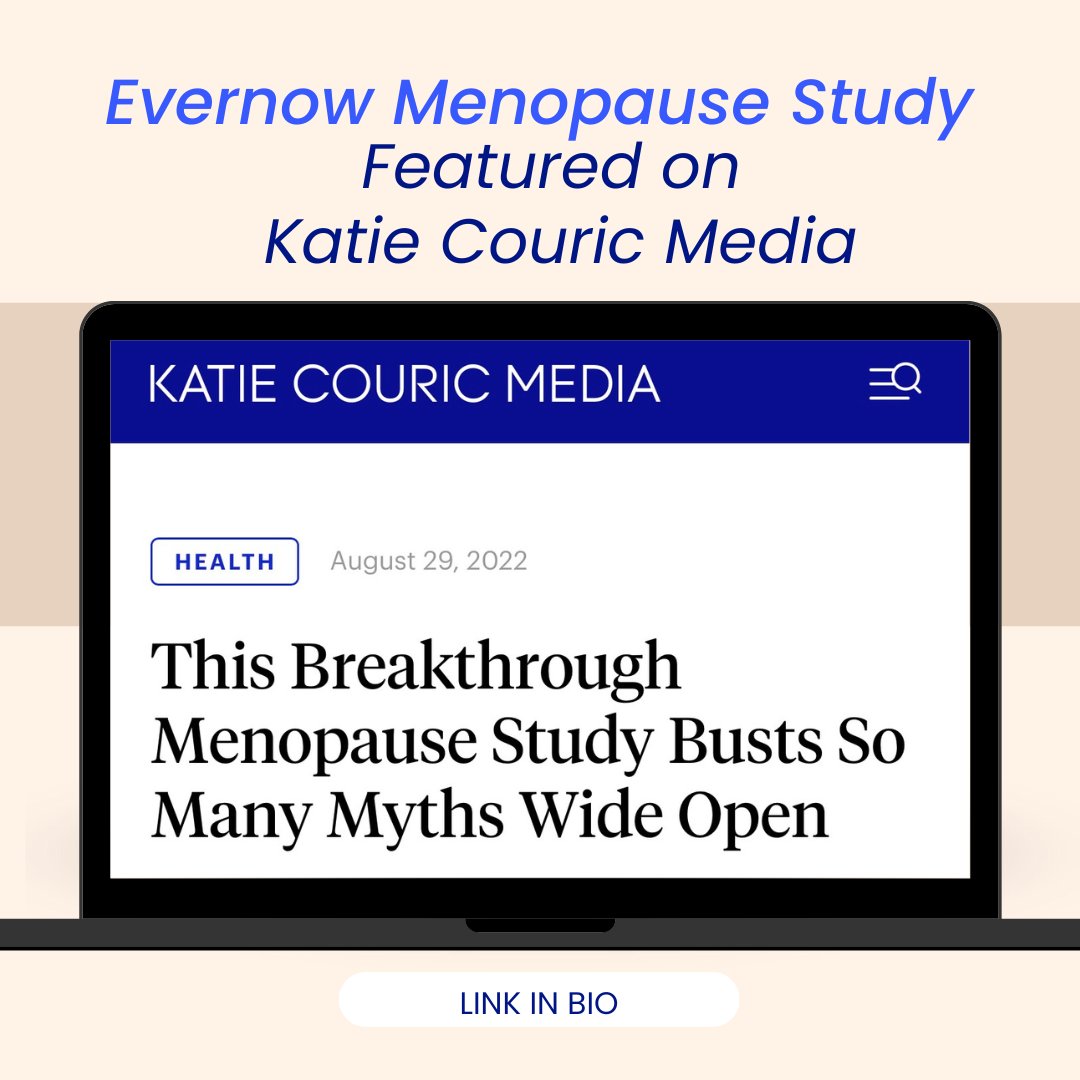 EvernowHealth's tweet photo. At #Evernow, we're not just grounded in science, but also committed to helping move science forward. We're excited to share that our 100,000 woman menopause study was featured by @katiecouric Media
Read more about our #menopause research in this article: https://t.co/OrUmJzYhmg https://t.co/Uxh6Z5WWNS