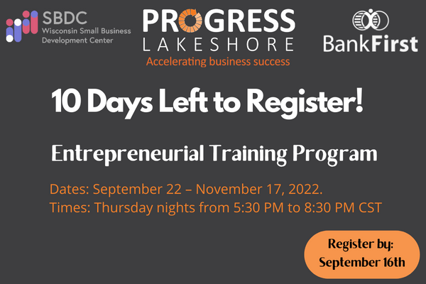 ProgressLkshore's tweet photo. You only have 10 days left to register for our Entrepreneurial Training Program! Limited Scholarships are still available thanks to Bank First! 
Sign up now at: https://t.co/3n0EG9WMQ3 https://t.co/9PpxU085tG