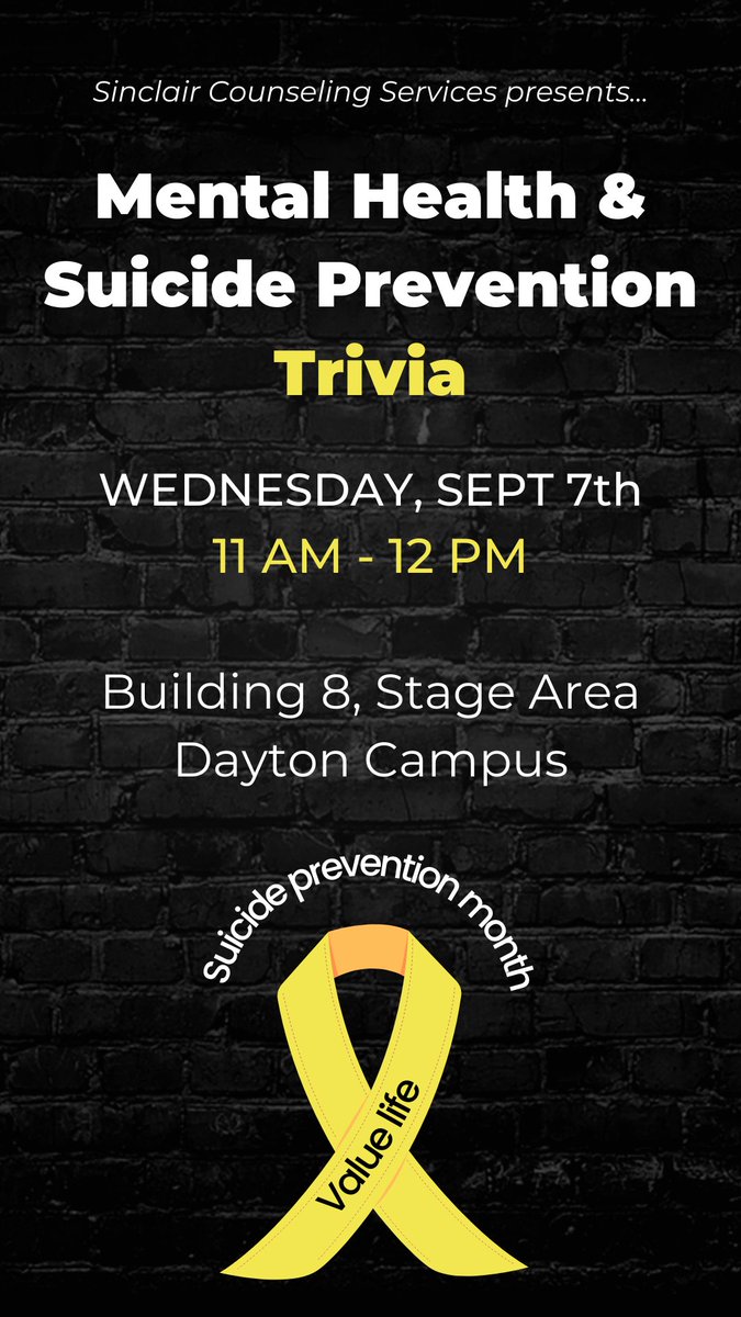 SinclairEngage's tweet photo. #JoinUs as Sinclair College Counseling Services hosts Mental Health &amp; Suicide Prevention TRIVIA! See you Wednesday, Sept 7th. 11 AM - 12 PM. Building 8 stage area, Dayton campus. #sinclair #SinclairCC #SuicidePreventionMonth @SinclairCC @sinclairclarion @SinclairLibrary https://t.co/gCru6tRbQp