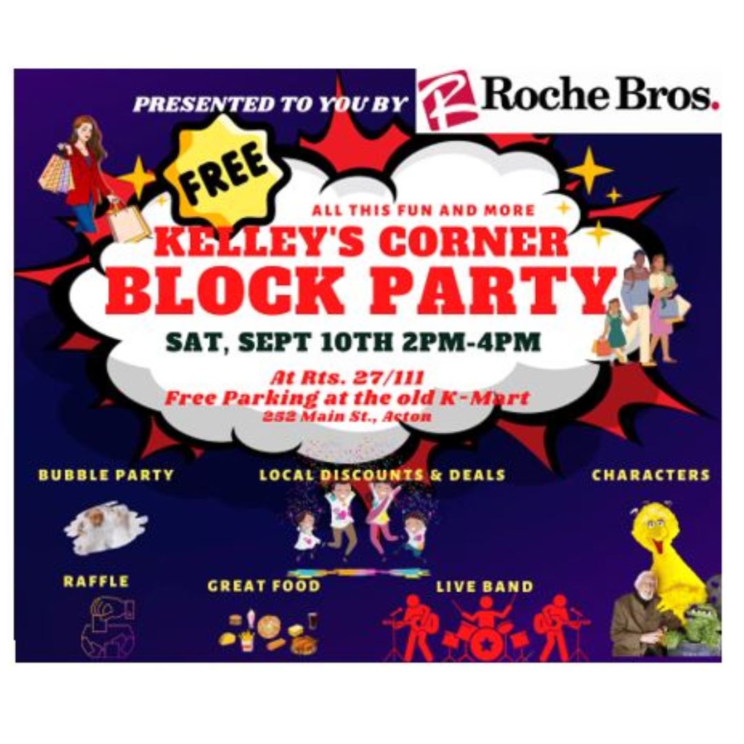 Please come join us at the Kelley’s Corner Block Party on Saturday, September 10, from 2-4pm. This event is FREE to attend and will be fun for all ages. 

Have questions? Call 978-929-6611 or email jpierce@actonma.gov.