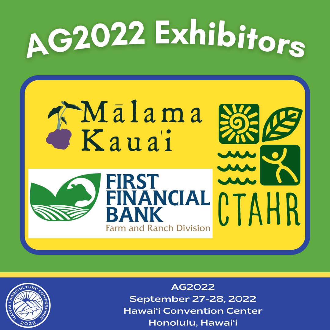 ALF_Hawaii's tweet photo. The 2022 Hawaii Agriculture Conference will have a variety of organizations hosting exhibit booths, come check them out! 
#HIAgCon22 @MalamaKauai @CTAHRNews @ffbank1 https://t.co/J8hEEzYlIe