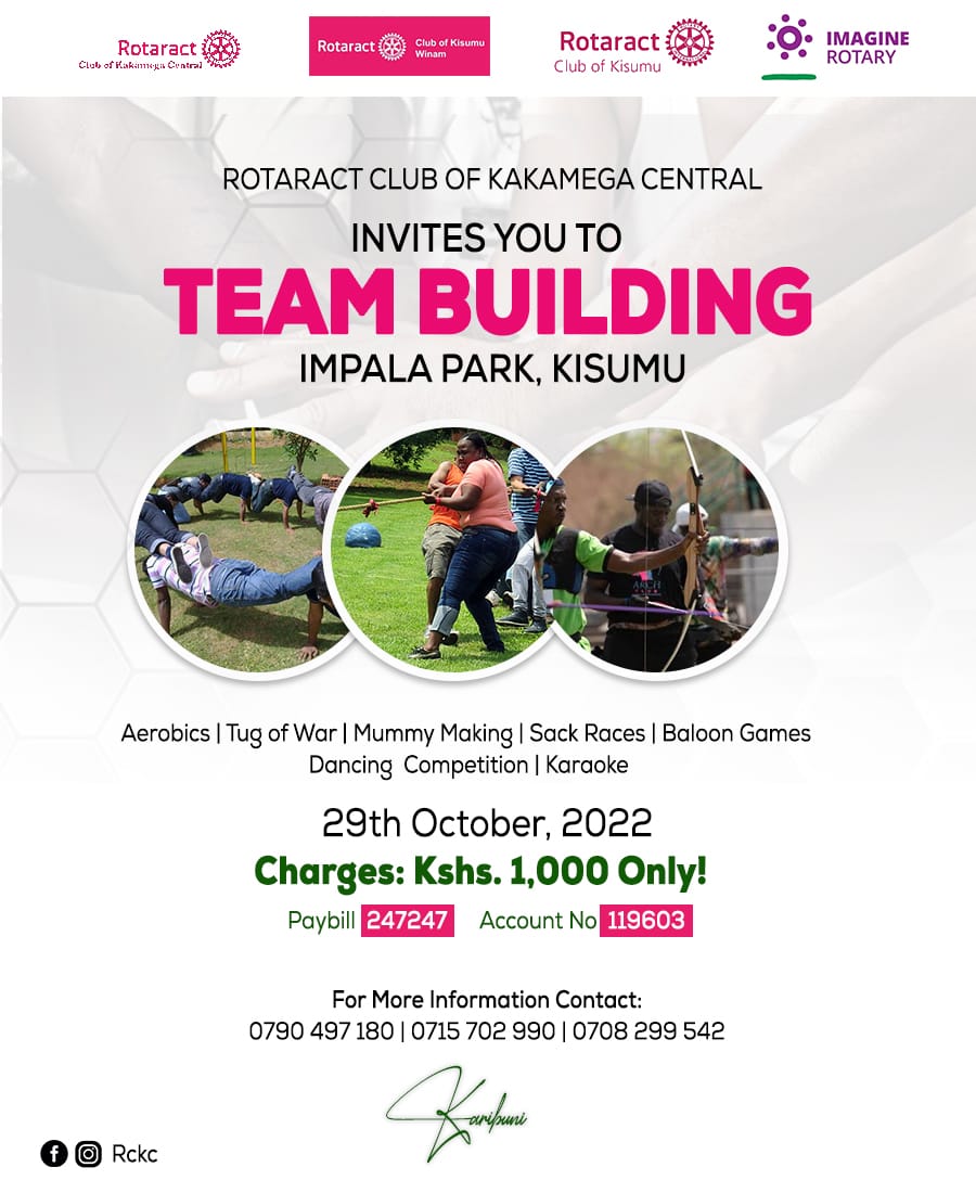 Since All work without Play makes Rotaractors Dull people ,the rotaract club of kakamega central in conjunction with the rotaract club of Kisumu winam and Rotaract club of Kisumu invite you to a team building event at Impala park. Find details on the poster.